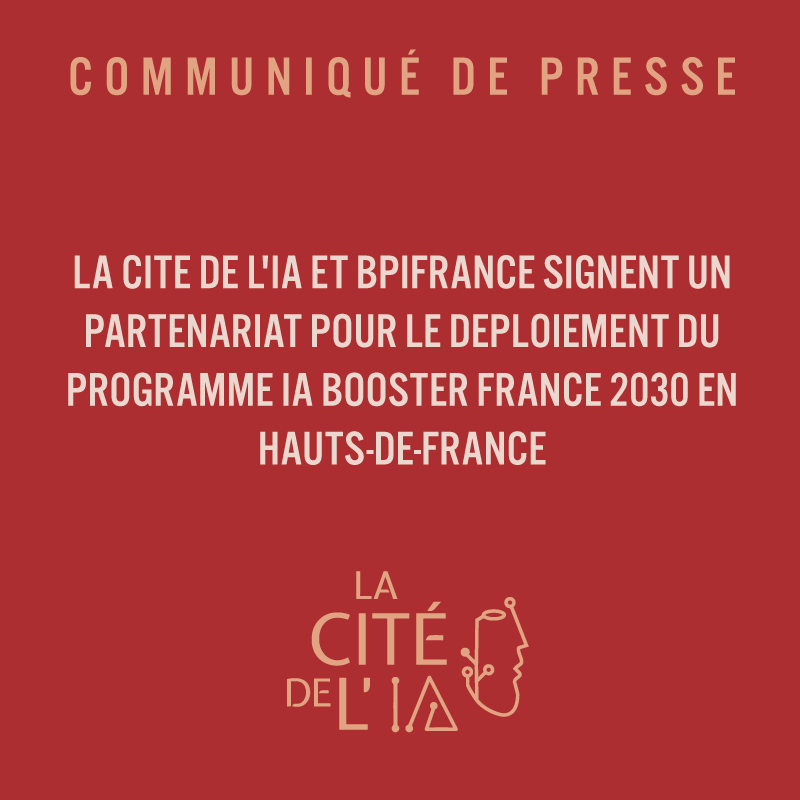 Communiqué de presse de la Cité de l’ia et BPI France Communiqué de presse de la Cité de l'ia et BPI France